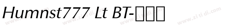 Humnst777 Lt BT字体转换